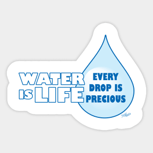 WATER IS LIFE Precious Sticker